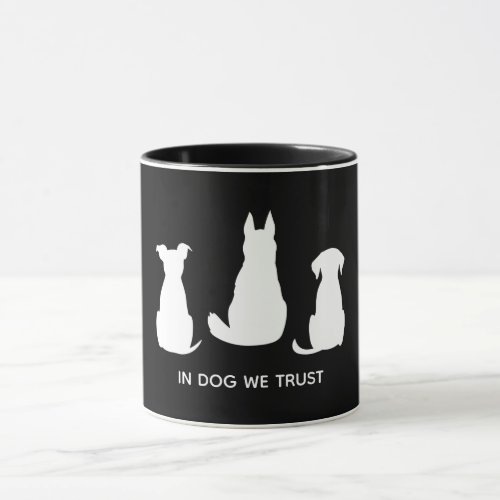 In Dog We Trust Dog Lovers Mug