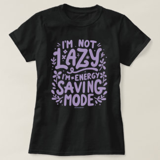 In Energy Saving Mode Attitude Women's T-Shirt
