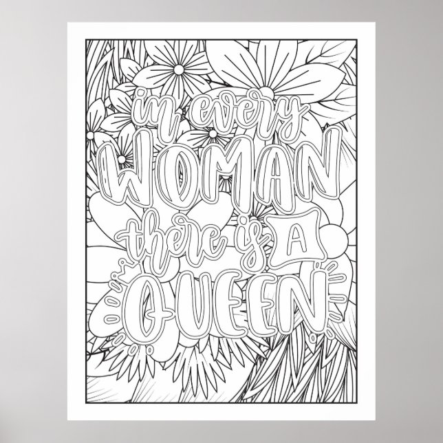In Every women Is A Queen Color Yourself Poster (Front)