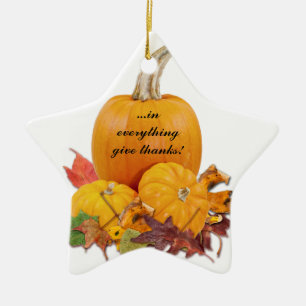 In Everything Give Thanks! Ceramic Ornament