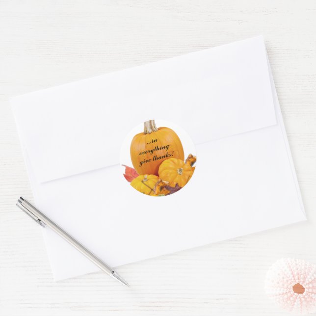 In Everything Give Thanks! Classic Round Sticker (Envelope)