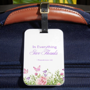 "In Everything Give Thanks" Single-sided Luggage Tag