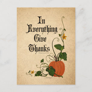 "In Everything Give Thanks"  Thanksgiving Pumpkin Holiday Postcard