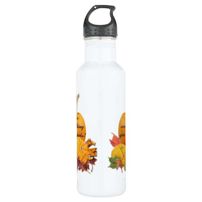 In Everything Give Thanks! Water Bottle (Front)