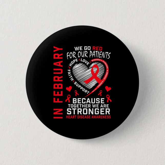 In February Go Red Nurse Rn Heart Disease Awarenes Button (Front)
