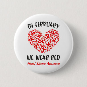 In February We Go Red American Heart Disease Aware Button