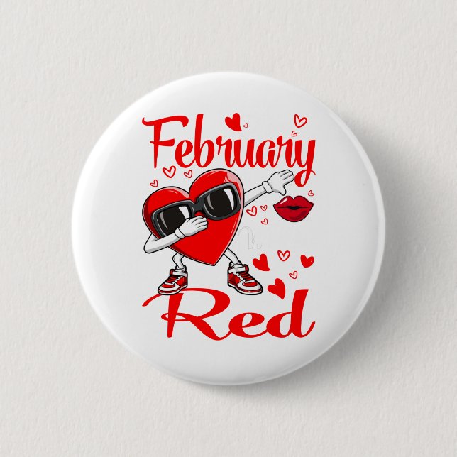 In February We Go Red Heart Disease Awareness Button (Front)