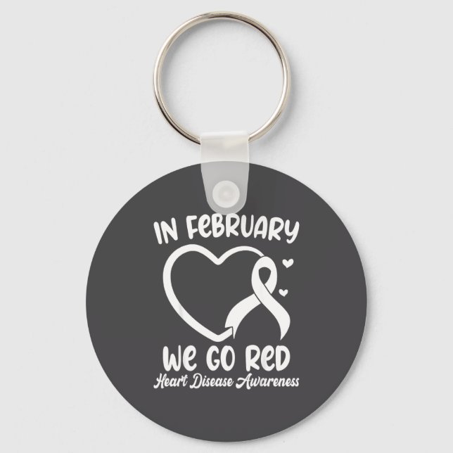 In February We Go Red Heart Disease Awareness Mont Keychain (Front)