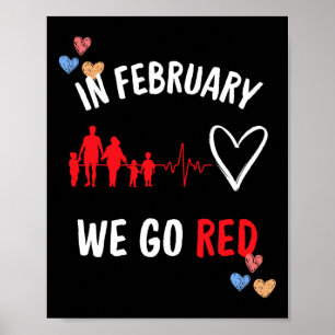 In February We Go Red Hearth Health Month Poster