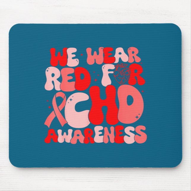 In February We Wear Red Chd Awareness Heart Diseas Mouse Pad (Front)