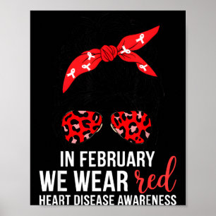 In February We Wear Red Chd Heart Disease Awarenes Poster