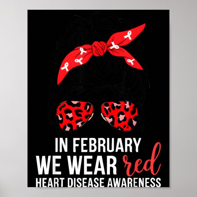 In February We Wear Red Chd Heart Disease Awarenes Poster (Front)