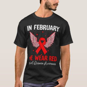 In February We Wear Red Heart Disease Awareness Me T-Shirt
