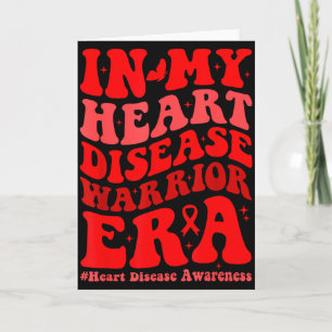 In February We Wear Red Heart Disease Awareness Wa Card