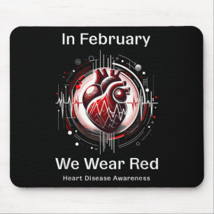 In February We Wear Red Heart Health Awareness Mouse Pad