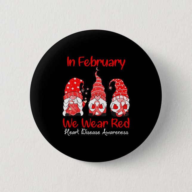 In February We Wear Red Three Gnomes Heart Disease Button (Front)