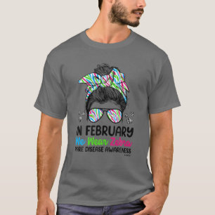 In February We Wear Zebra Messy Bun Rare Disease A T-Shirt