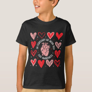 In february wear red chd awareness heart disease T-Shirt