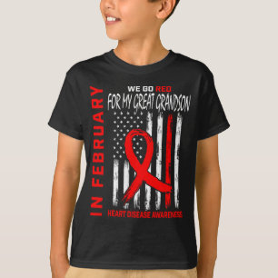 In February Wear Red Great Grandson Heart Disease  T-Shirt