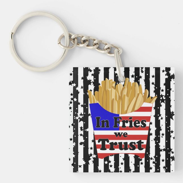 In Fries We Trust Pillow  Keychain (Front)