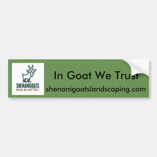 IN goat we trust bumper sticker (Front)