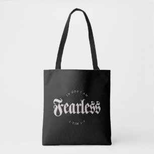 In God I am Fearless 2 Tim 1:7 Christian Tote Bag