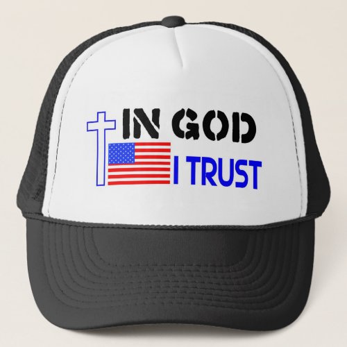 In God I trust flag and cross Trucker Hat