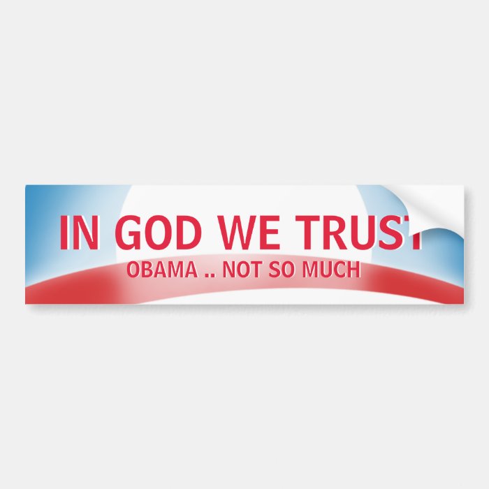 In God Not Obama Bumper Sticker