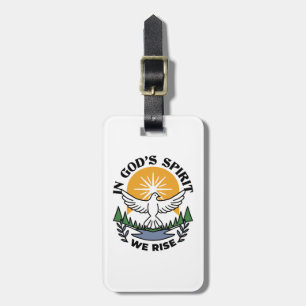 In God’s Spirit We Rise – Faith and Freedom Luggage Tag