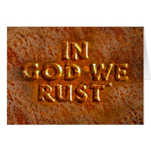 IN GOD WE RUST! CARDS
