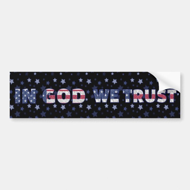 IN GOD WE TRUST-3 BUMPER STICKER (Front)
