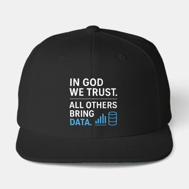 In God We Trust All Others Bring Data Lean Quote Visor (Front)