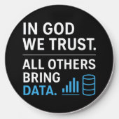 In God We Trust All Others Bring Data Lean Quote Wireless Charger (Front)