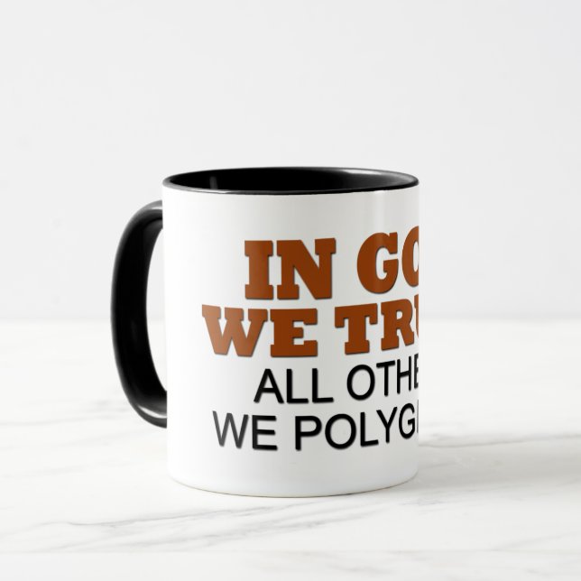 In God We Trust All Others We Polygraph Saying Mug (Front Left)