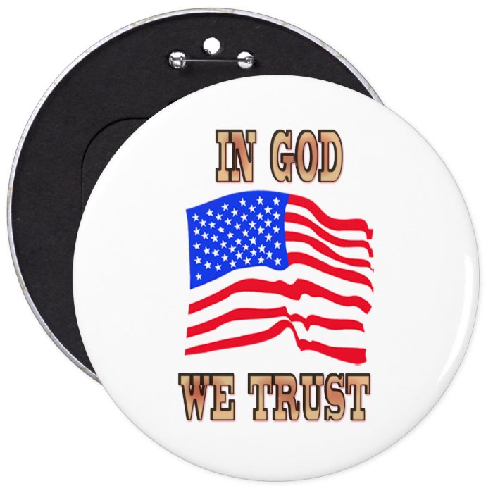 In God We Trust American Flag Button