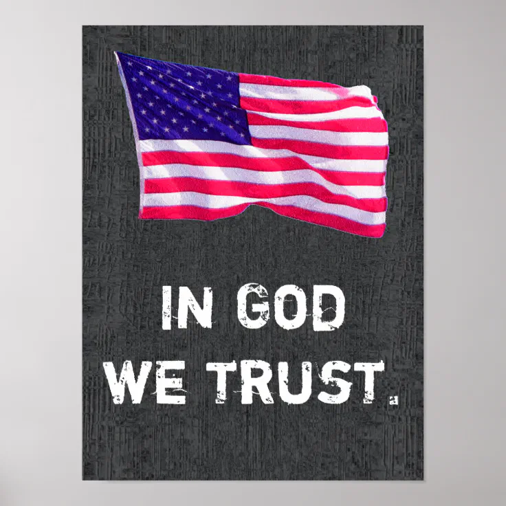 In God we trust - Art Poster | Zazzle