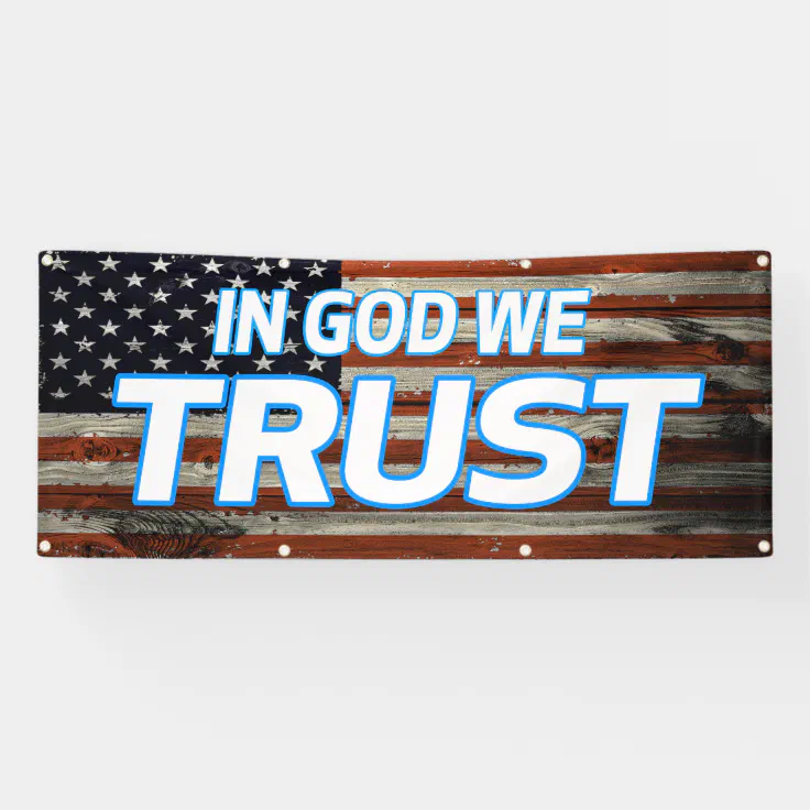 In God We Trust Banner | Zazzle