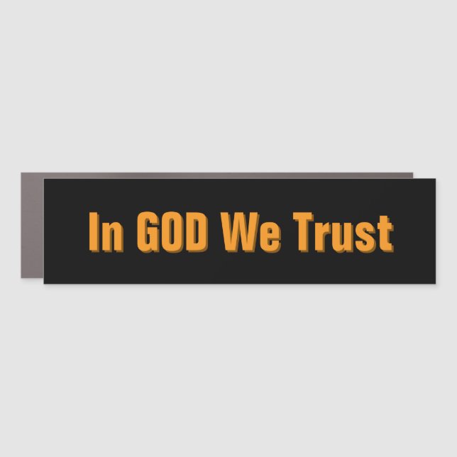 In GOD We Trust Car Magnet (Front)
