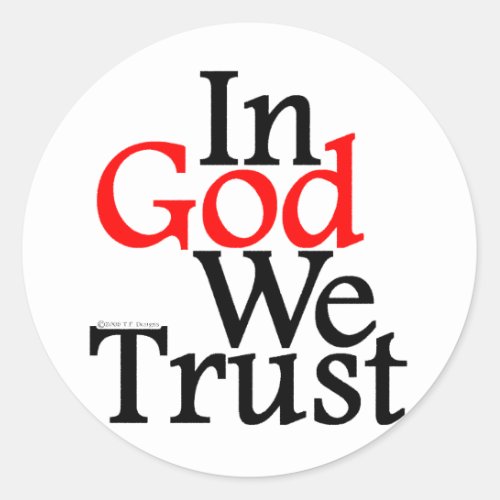 In GOD We Trust Classic Round Sticker