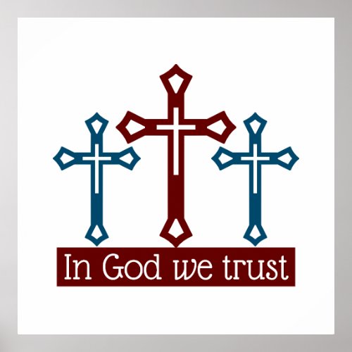 In God We Trust Crucifix Poster