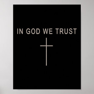 In God We Trust Cute Christian Minimalist Faith Te Poster