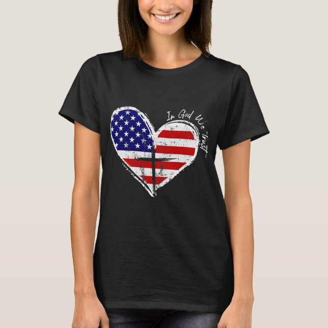 In God We Trust Heart 4th Of July T-Shirt (Front)