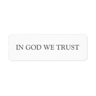 IN GOD WE TRUST LABEL