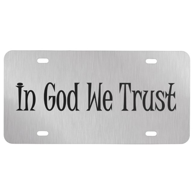 In God we Trust License Plate (Front)