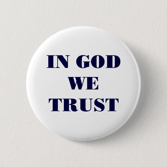 In God We Trust Pinback Button (Front)