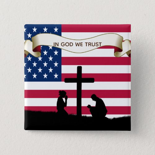 In God We Trust Praying USA Flag Pin Button