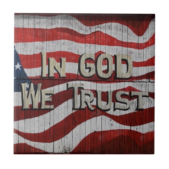 In God We Trust Rustic Barn Board American Flag Ceramic Tile (Front)