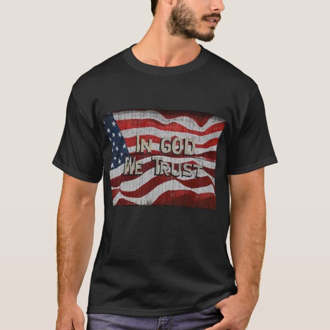 In God We Trust Rustic Barn Board American Flag T-Shirt (Front)