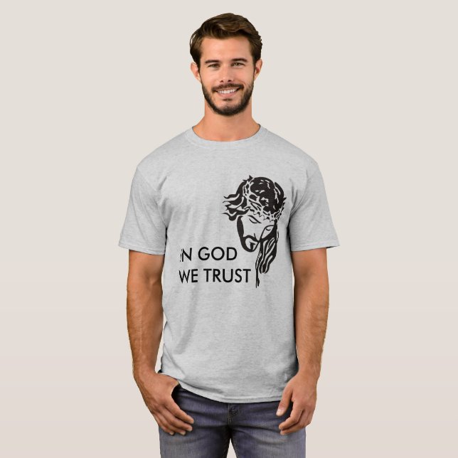In God We Trust T-Shirt (Front Full)