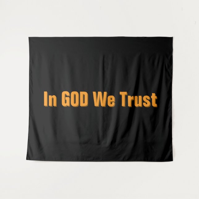 In GOD We Trust Tapestry (Front (Horizontal))